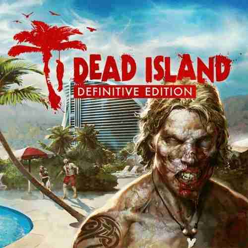 Dead Island Definitive Edition - PC