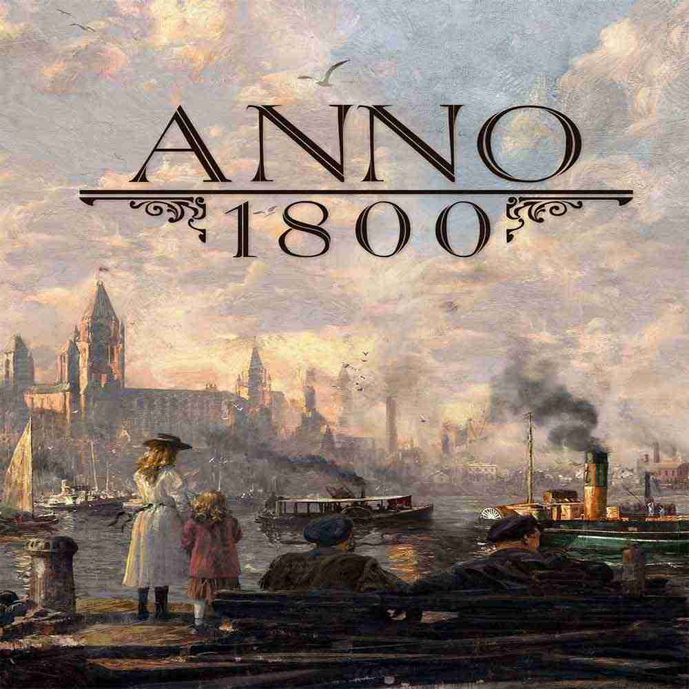 Anno 1800 - PC