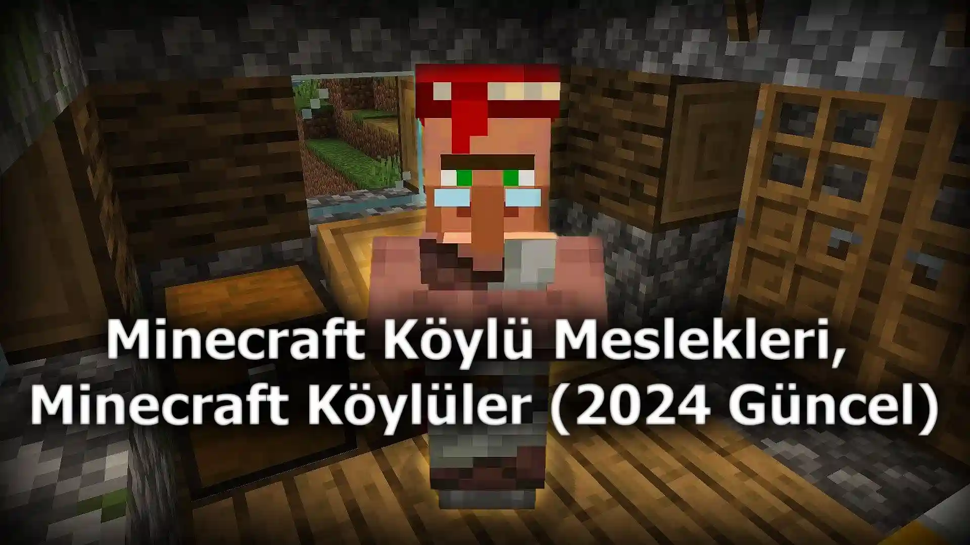 Kapak - Minecraft Köylü Meslekleri, Minecraft Köylüler (2024 Güncel)